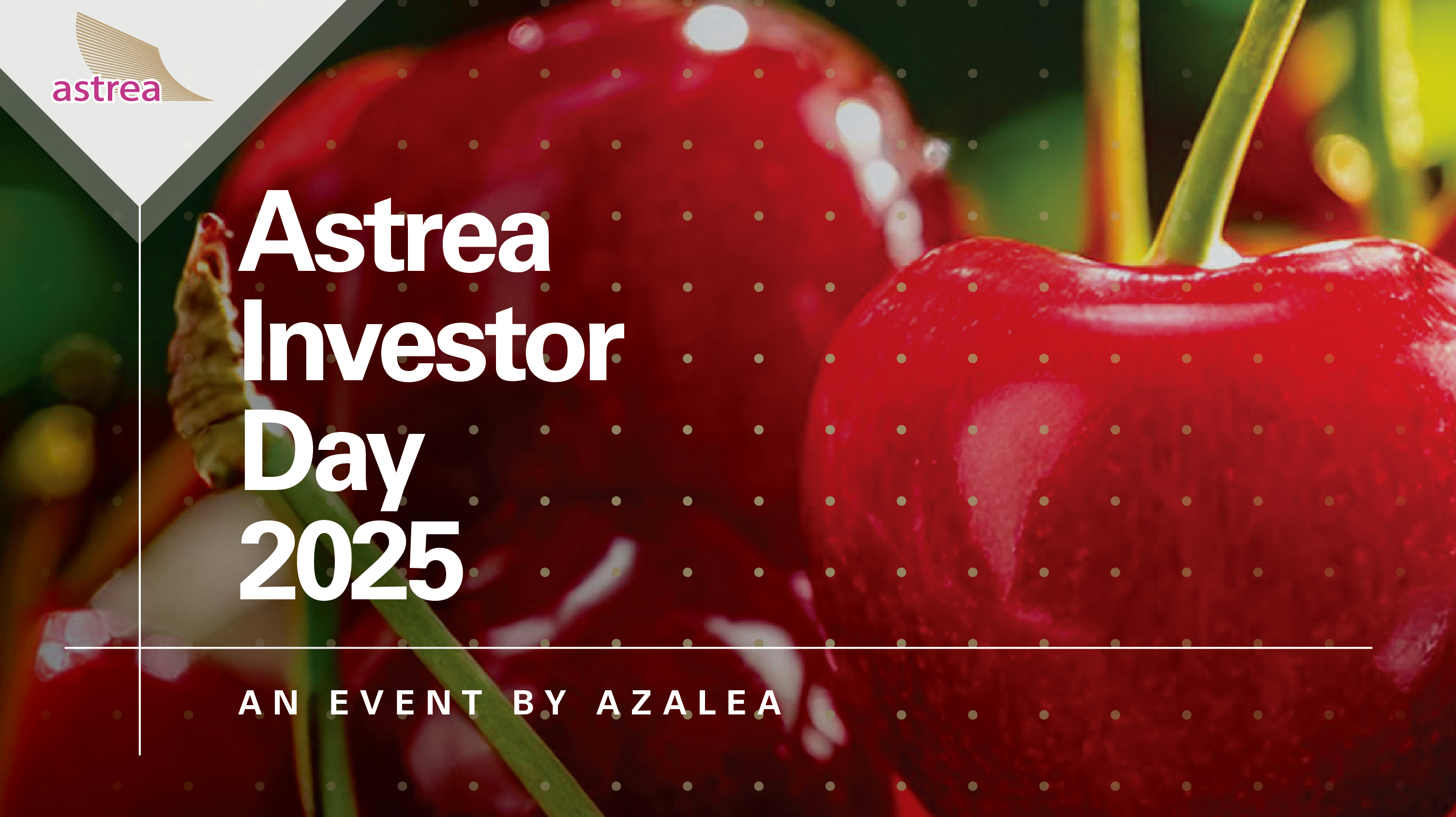 Astrea Investor Day 2025: Key Insights and Takeaways